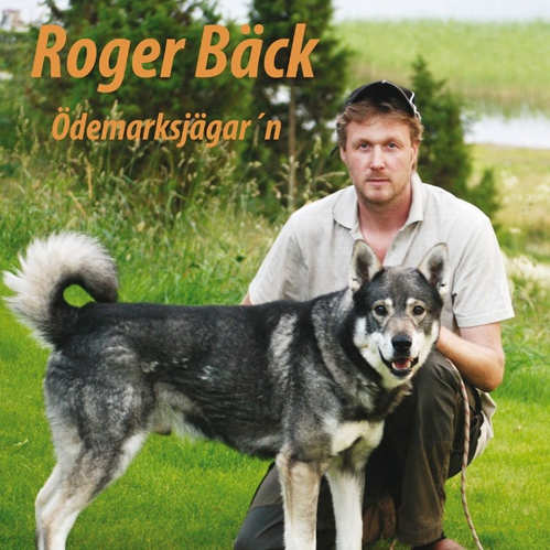 Ödemarksjägarn, Roger Bäck CD-levy - Jahtielokuvat ja Dvd:t - 7392776324903 - 1