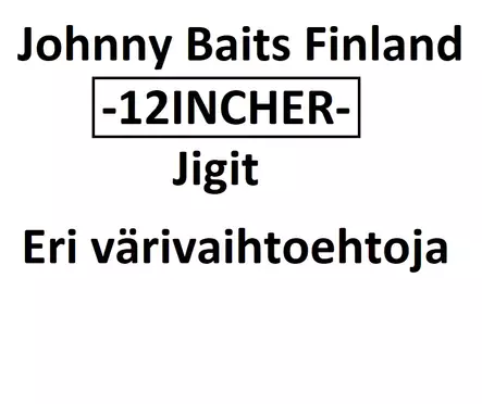 Johnny Baits Finland 12"INCHER-jigi - Jigit ja Shadit - 12incher - 1